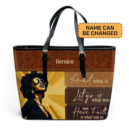 Have Faith In What Will Be - Personalized Leather Totebag STB13