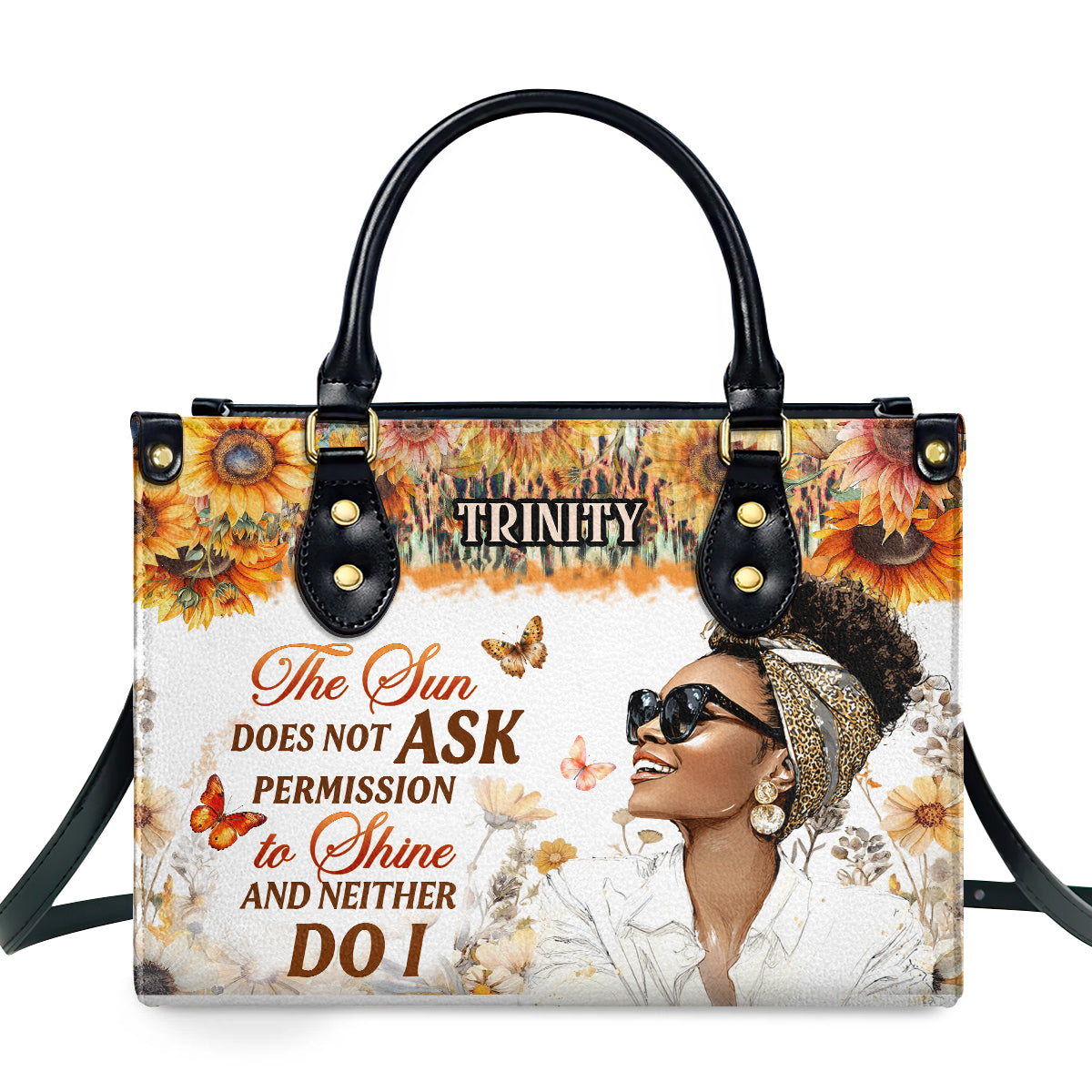 Gift For Her - The Sun Does Not Ask Permission to Shine