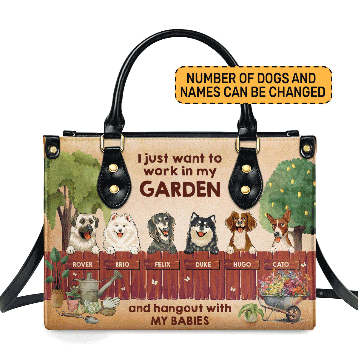 I Just Want To Work In My Garden And Hangout With My Babies - Personalized Leather Handbag STB184