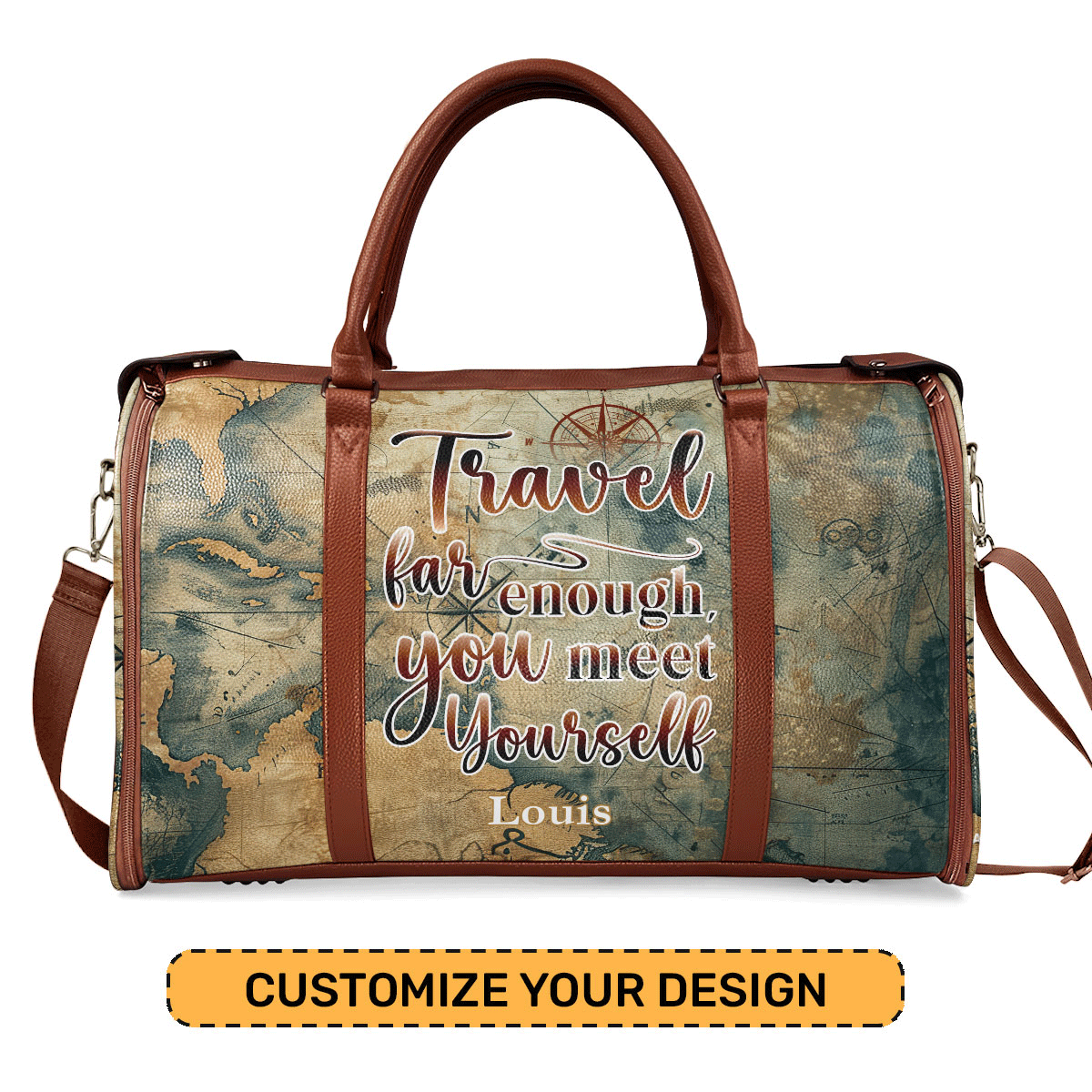 Travel Far Enough You Met Yourself - Personalized Leather Duffle Bag SBDBHA35