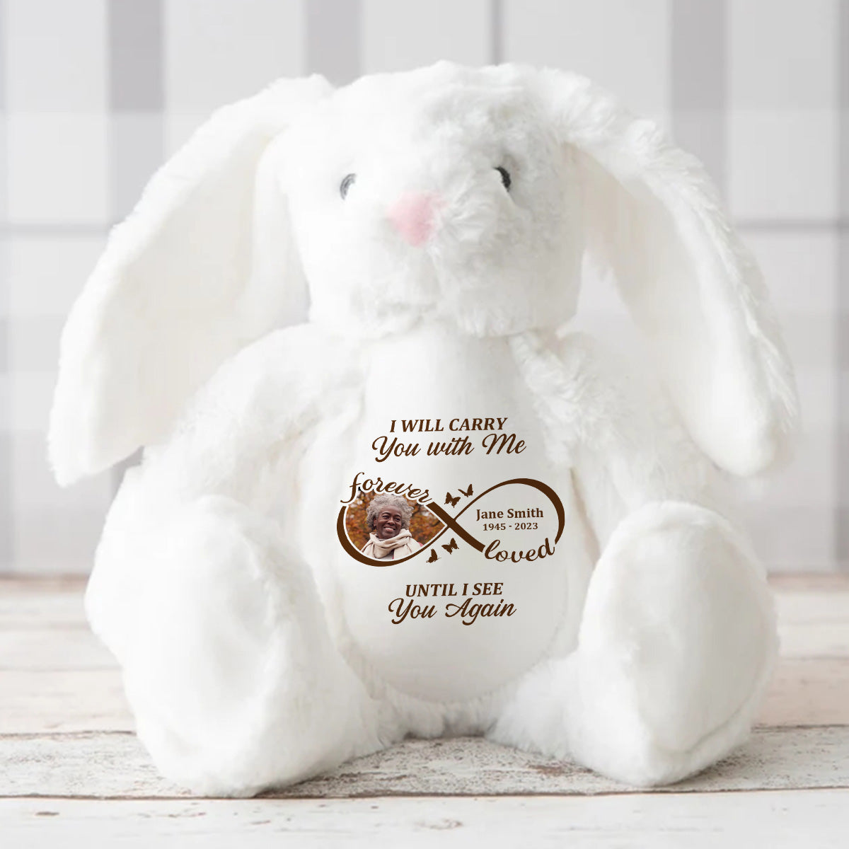 I Will Carry You With Me Until I See You Again - Personalized Stuffed Bunny