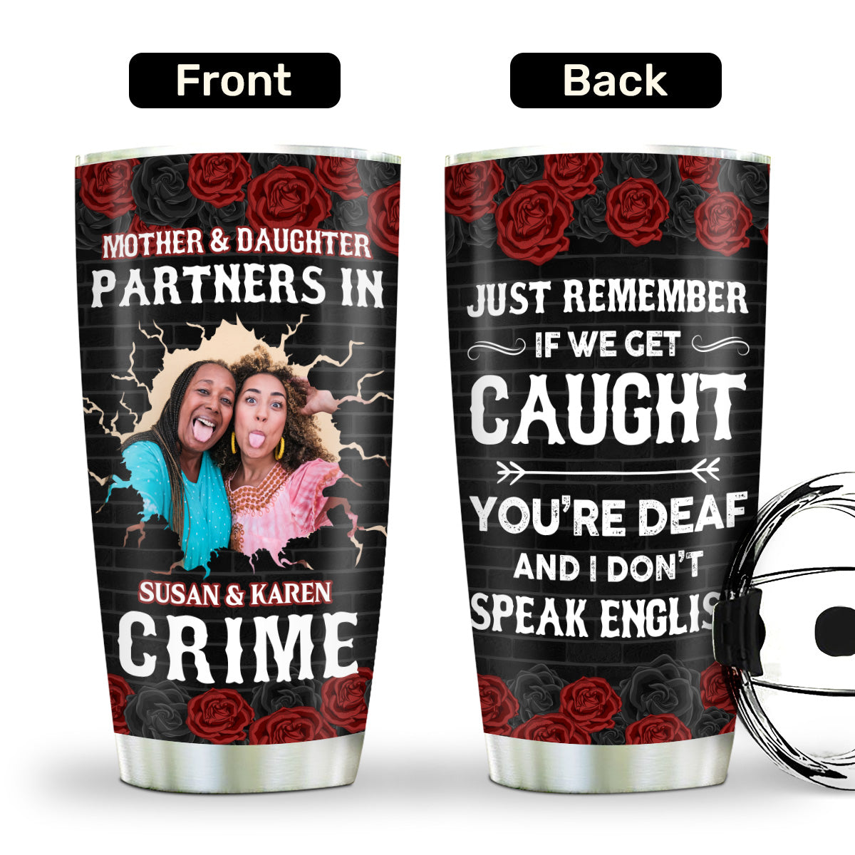 Mom And Daughters Partners In Crime - Personalized Stainless Steel Tumbler