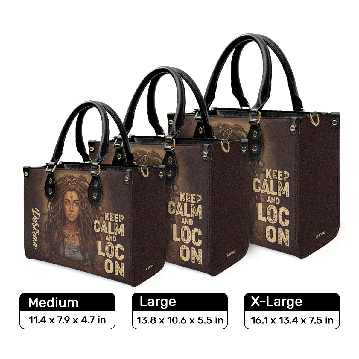 Keep Calm And Loc On - Personalized Leather Handbag STB34