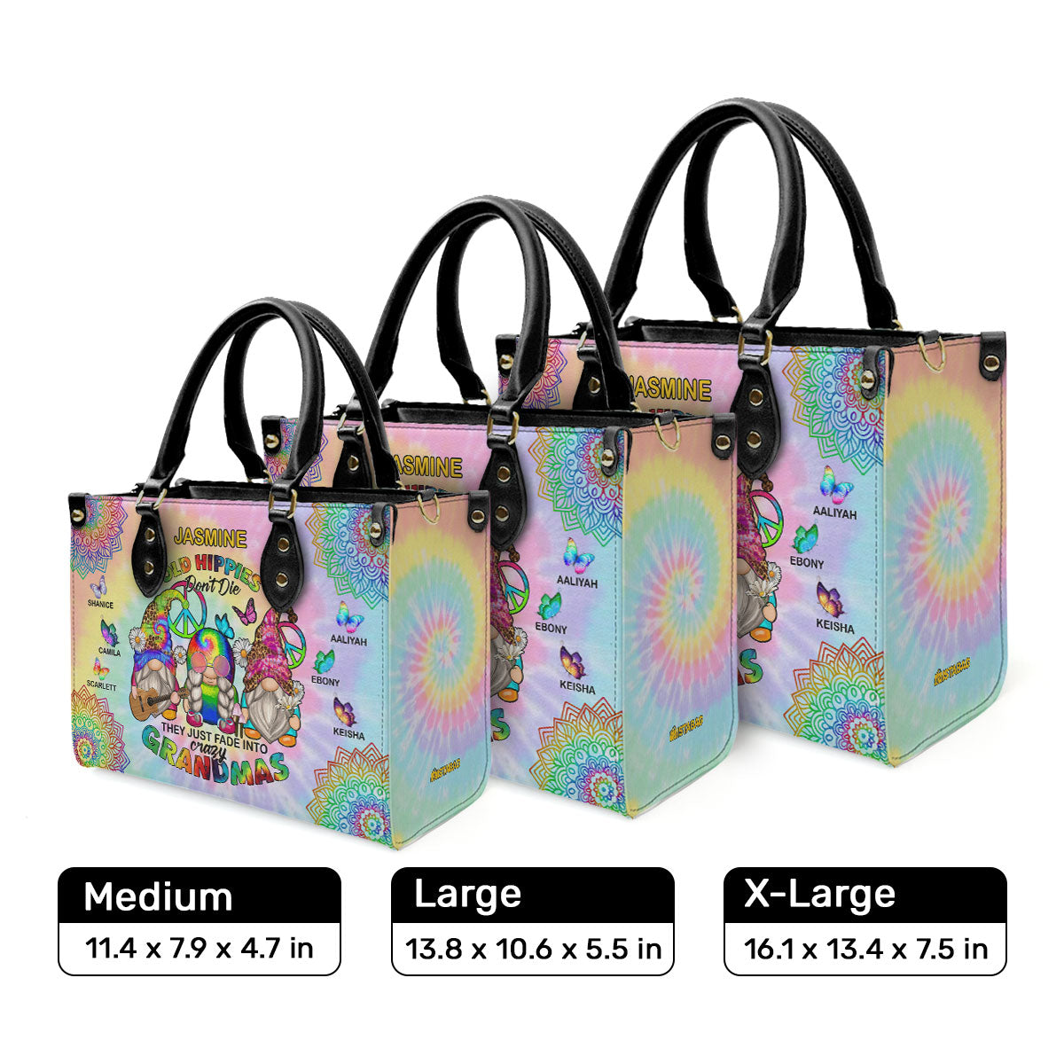 Old Hippies Don't Die They Just Fade Into Crazy Grandmas - Personalized Leather Handbag SBT39