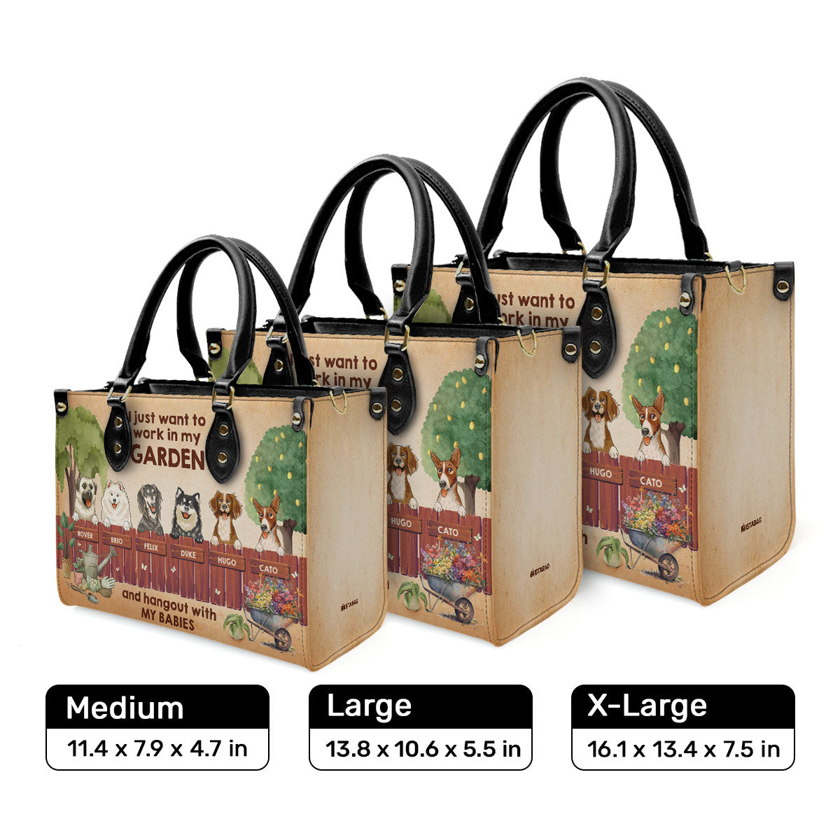 I Just Want To Work In My Garden And Hangout With My Babies - Personalized Leather Handbag STB184