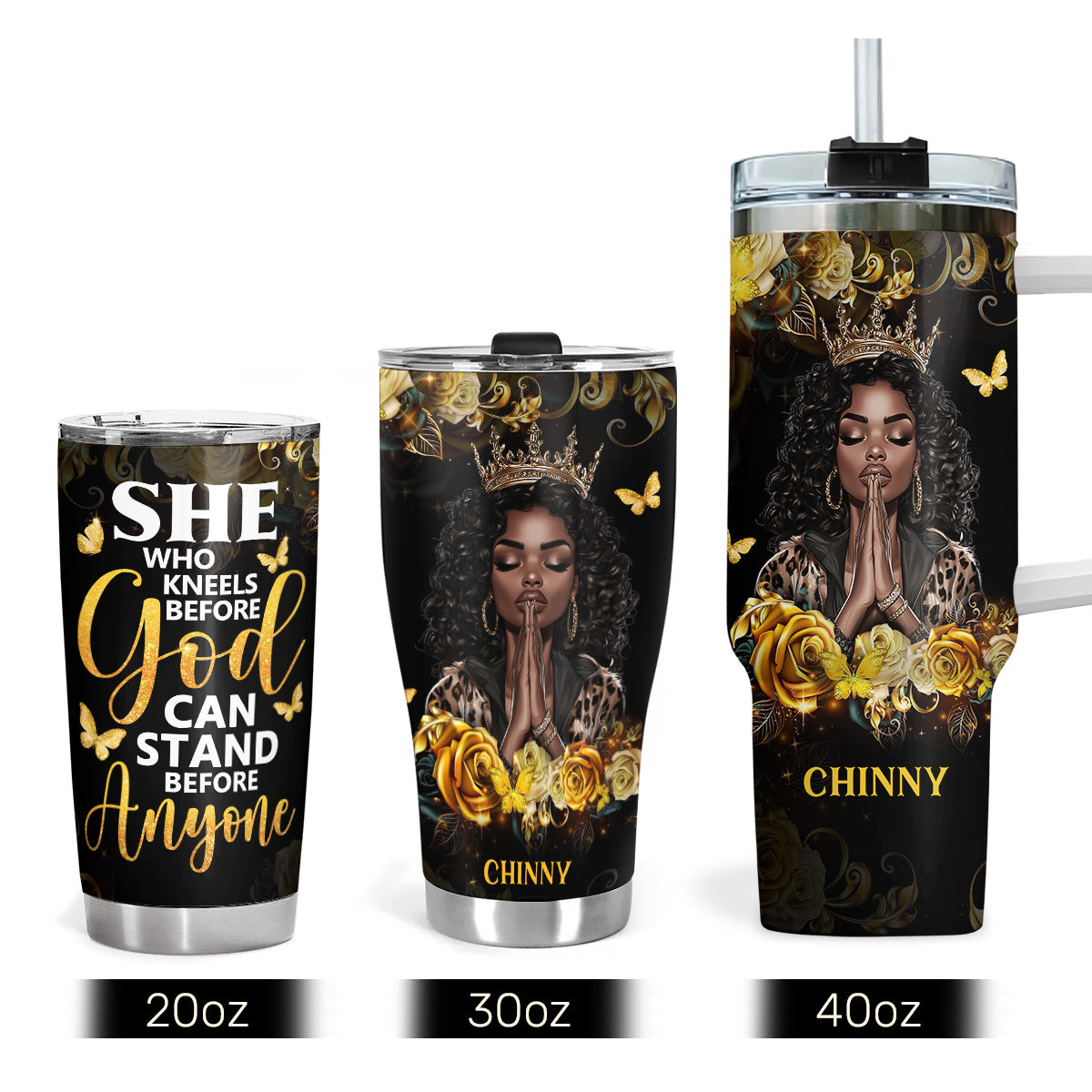 She Who Kneels Before God Can Stand Before Anyone - Personalized Stainless Steel Tumbler