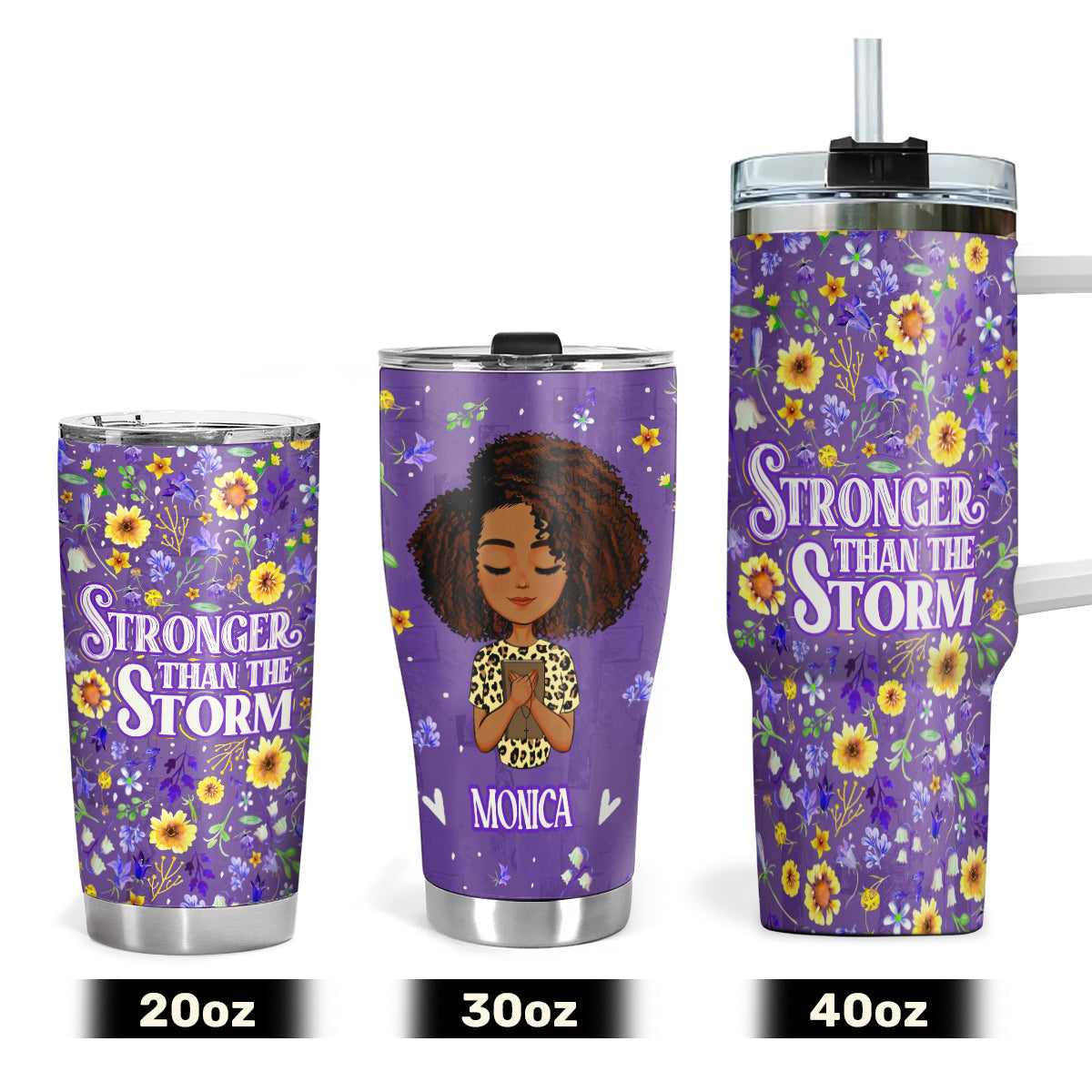 Stronger Than The Storm - Personalized Stainless Steel Tumbler
