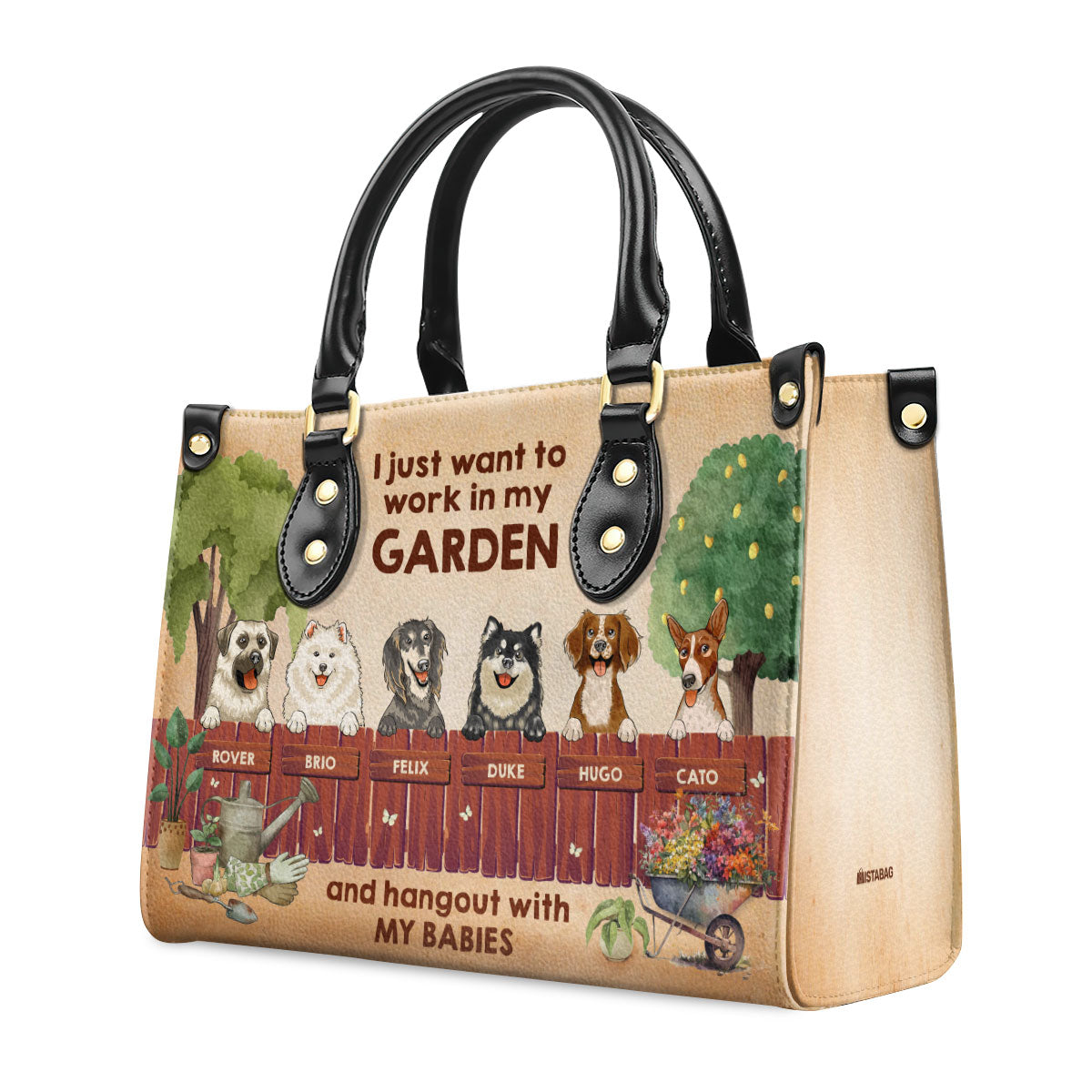 I Just Want To Work In My Garden And Hangout With My Babies - Personalized Leather Handbag STB184