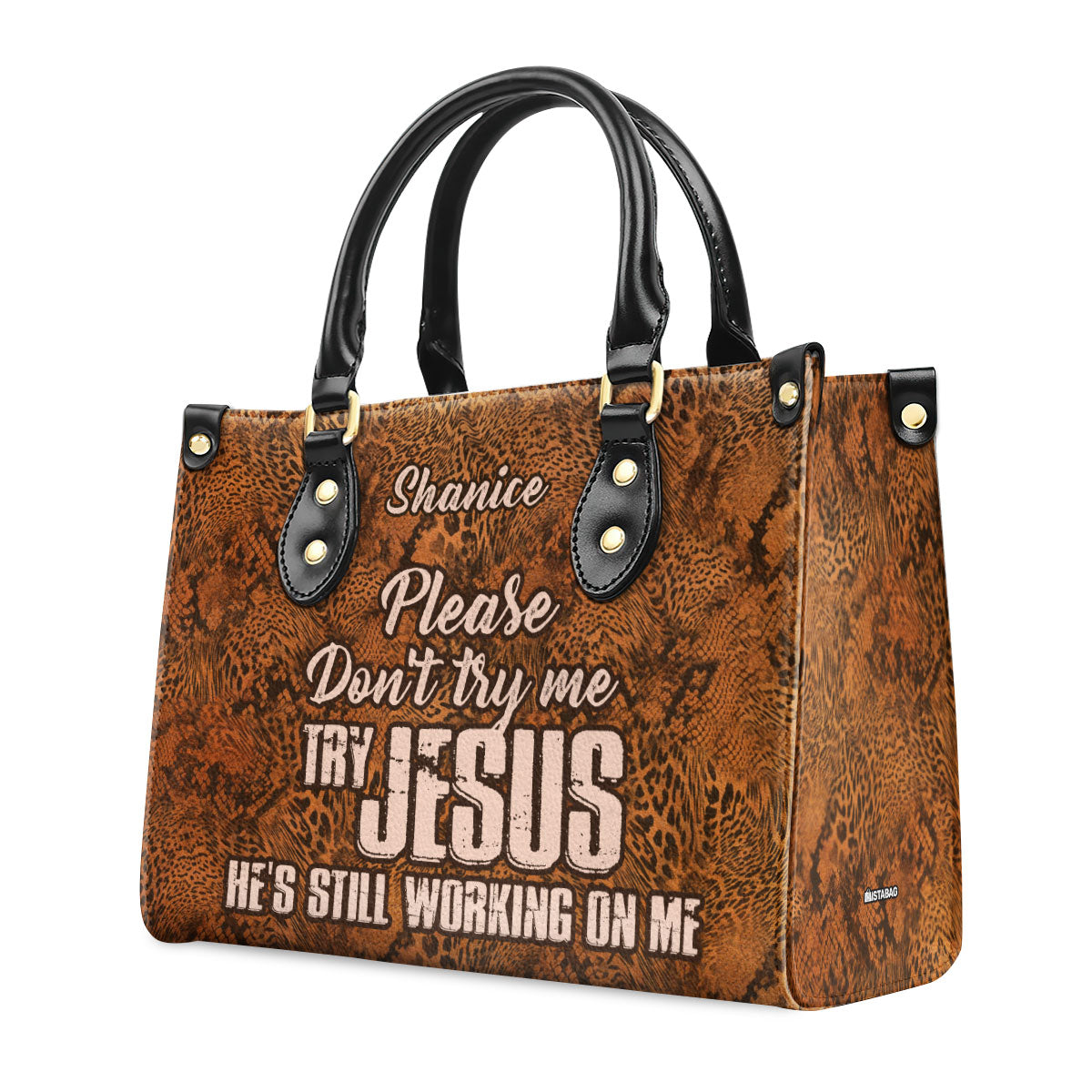 Please Don't Try Me Try Jesus - Personalized Leather Handbag STB205