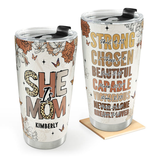 She Is Mom - Personalized Stainless Steel Tumbler