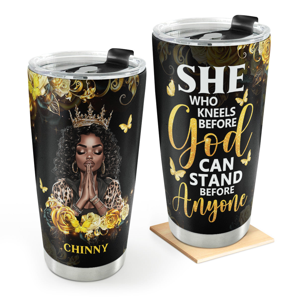 She Who Kneels Before God Can Stand Before Anyone - Personalized Stainless Steel Tumbler