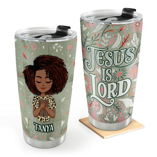 Jesus Is Lord - Personalized Stainless Steel Tumbler