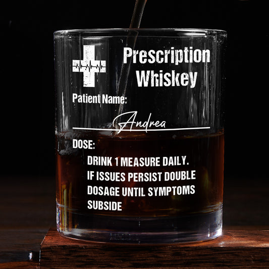 Prescription Whisky - Personalized Round Whiskey Glass