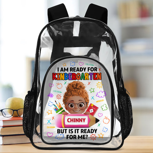 I Am Ready - Personalized Clear Backpack