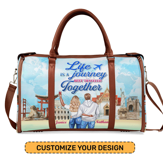 Life Is A Journey Best Traveled Together - Personalized Leather Duffle Bag SBDBHA36