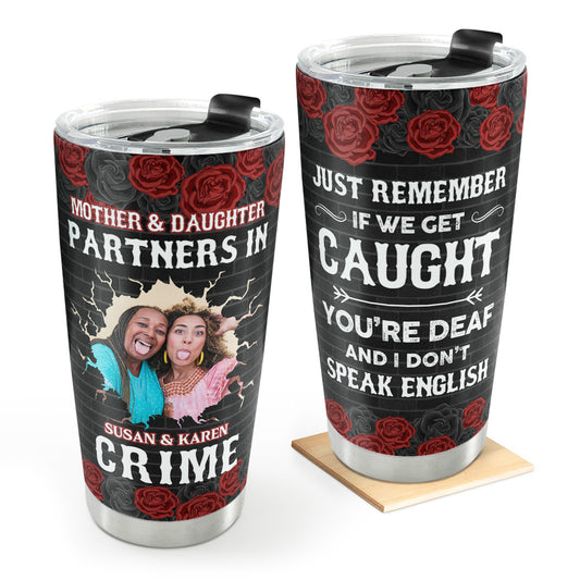 Mom And Daughters Partners In Crime - Personalized Stainless Steel Tumbler
