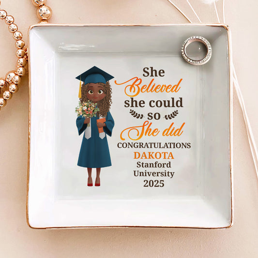 She Believed She Could So She Did - Personalized Square Shaped Jewelry Dish