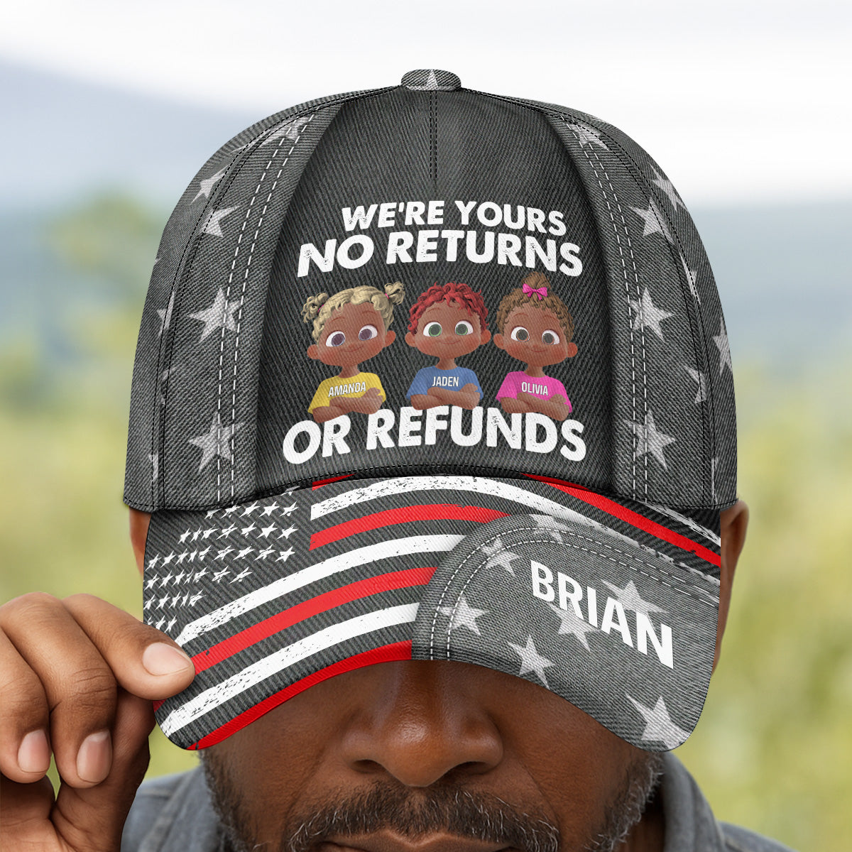 We're Yours No Returns Or Refunds - Personalized Classic Cap
