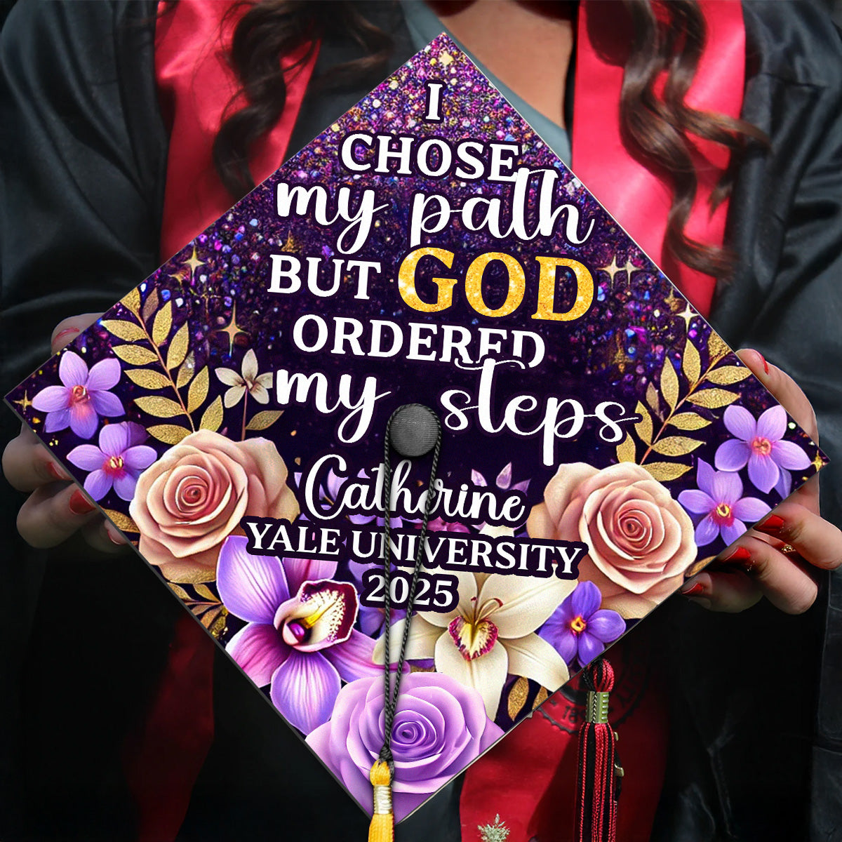 I Chose My Path But God Ordered My Steps - Personalized Graduation Cap Topper