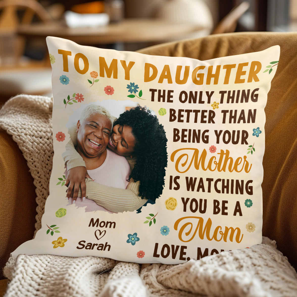 Watching You Be A Mom - Personalized Pillow