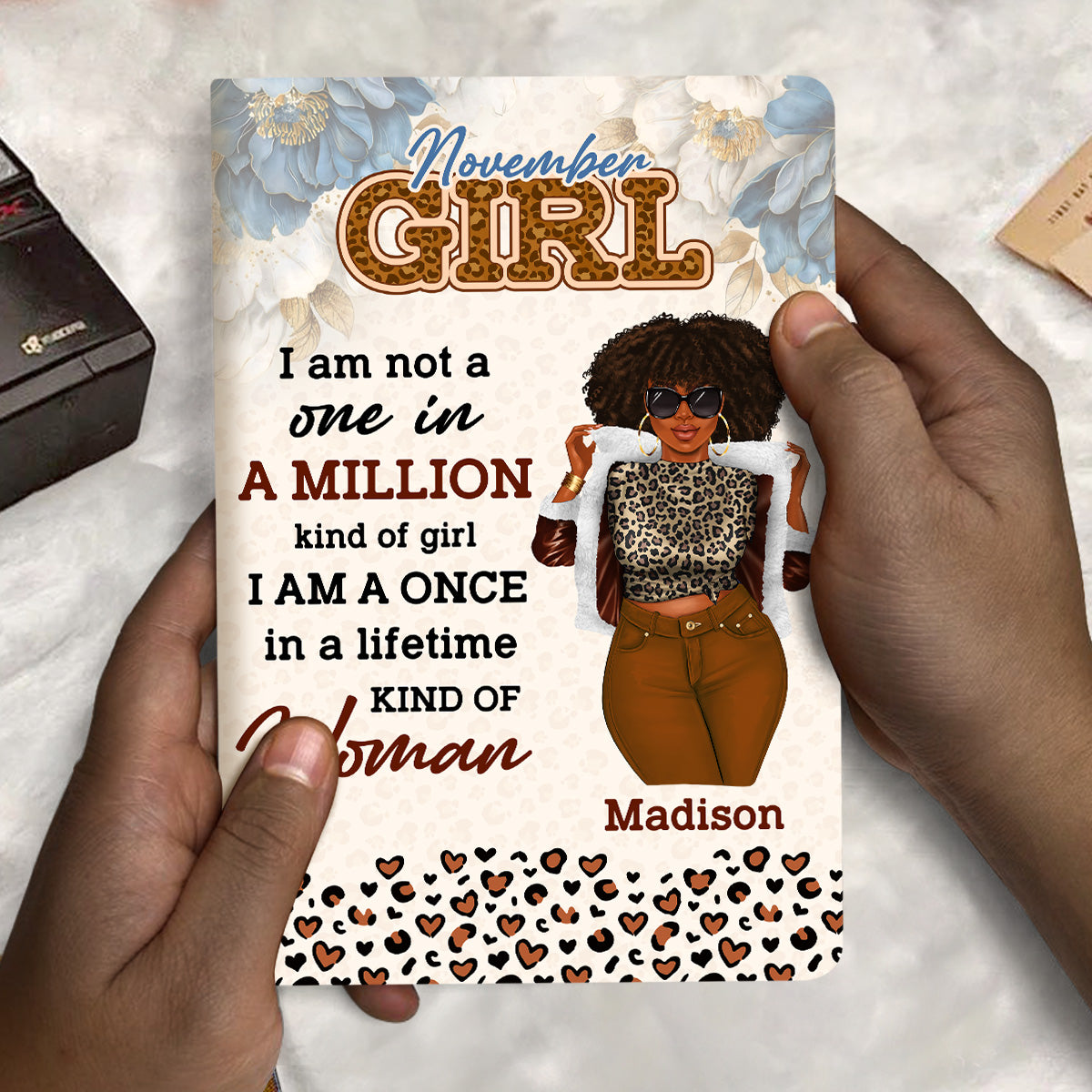 I Am A Once In A Lifetime Kind Of Woman - Personalized Leather Cover Notebook