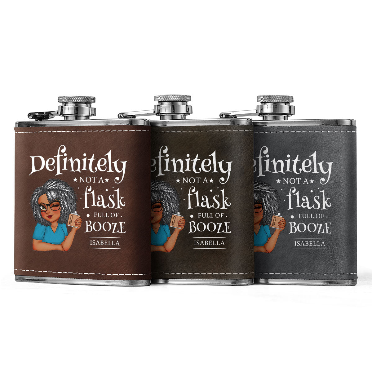 Definitely Not A Flask Full Of Booze - Personalized Leather Flask SBLFLALL2511L