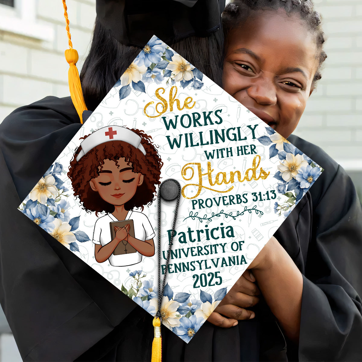 She Works Willingly With Her Hands - Personalized Graduation Cap Topper