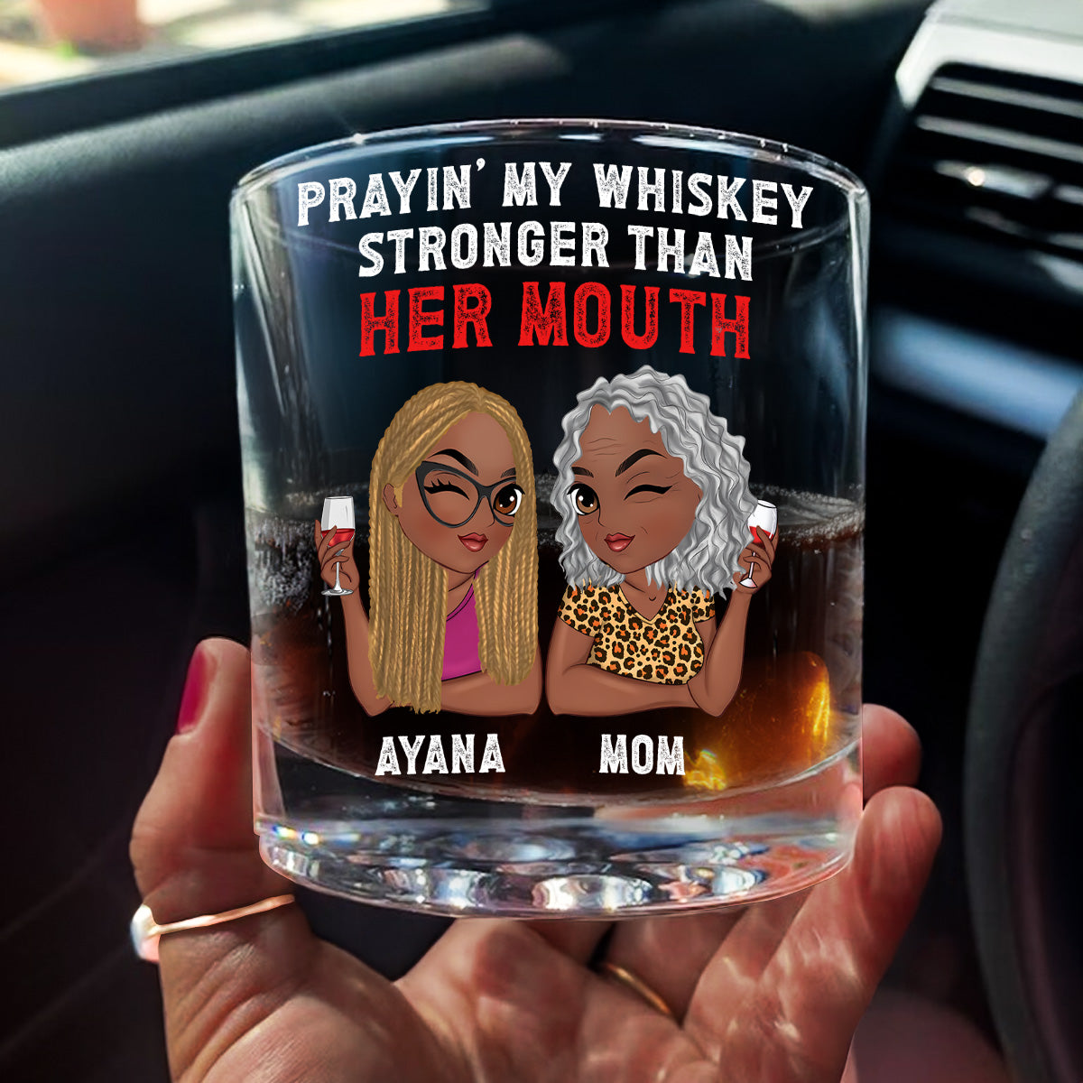 Prayin’ My Whiskey Stronger Than Her Mouth - Personalized Round Whiskey Glass