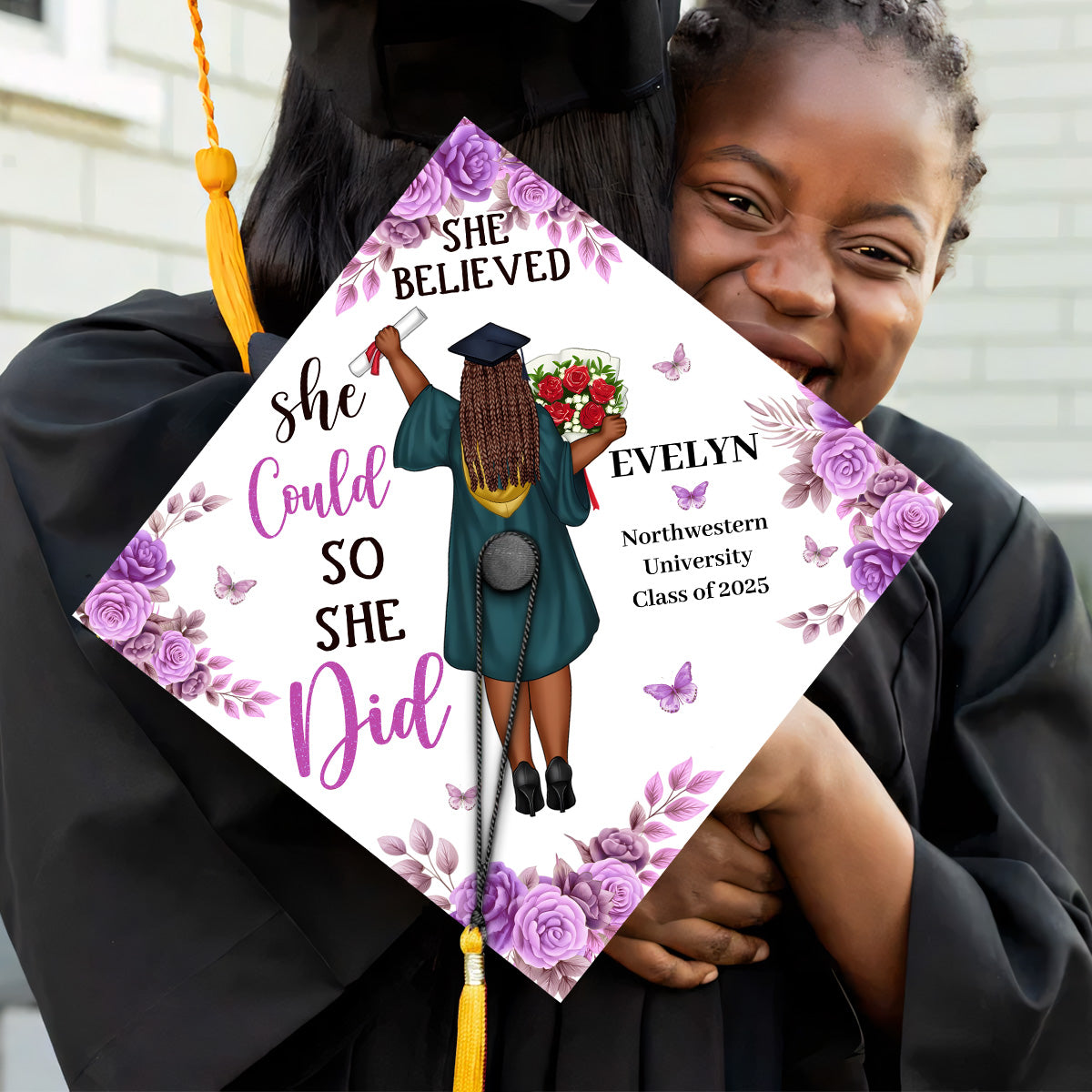 She Believed She Could So She Did - Personalized Graduation Cap Topper