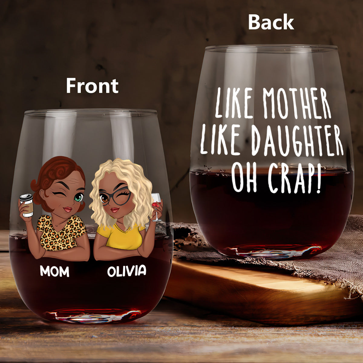 Like Mother Like Daughter Oh Crap - Personalized Stemless Wine Glass