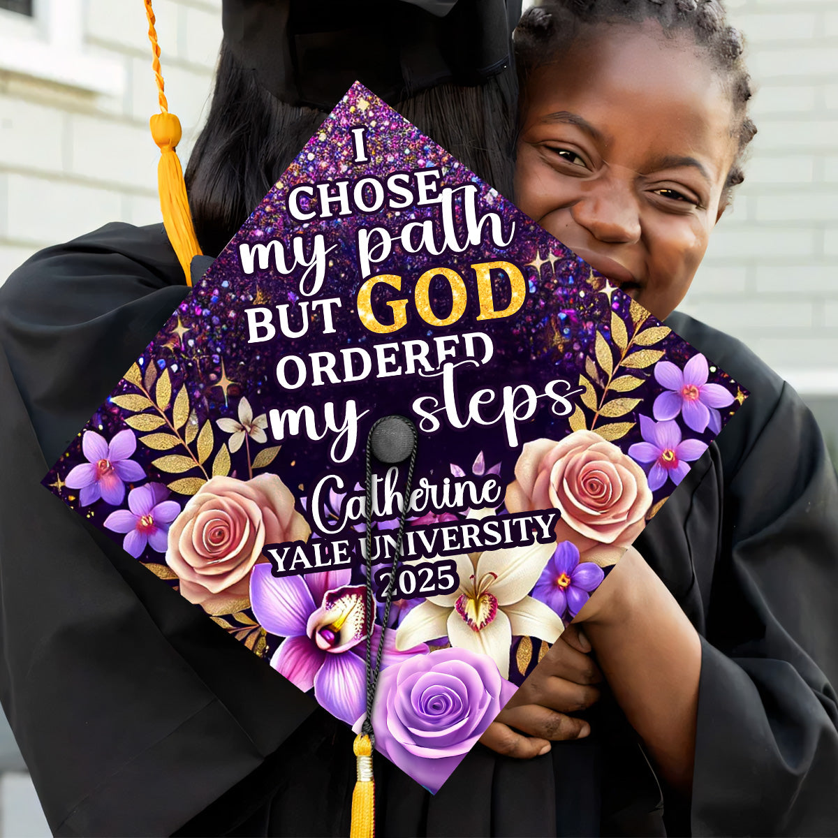 I Chose My Path But God Ordered My Steps - Personalized Graduation Cap Topper