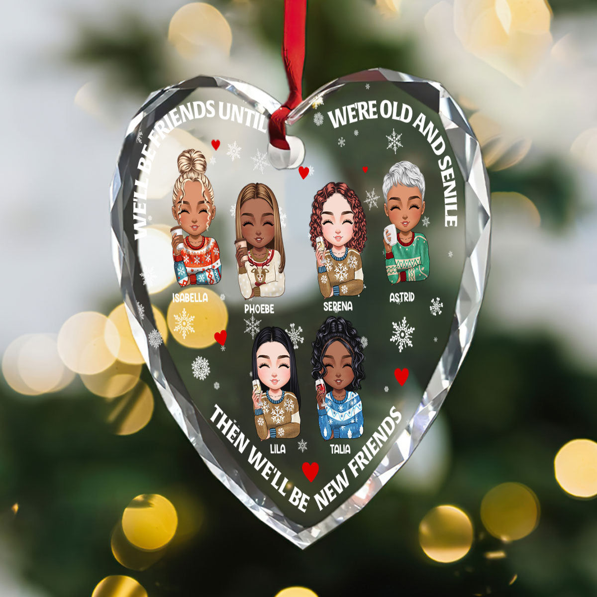 We Will Be Friends Until We Are Old And Senile - Personalized Heart Shaped Glass Ornament