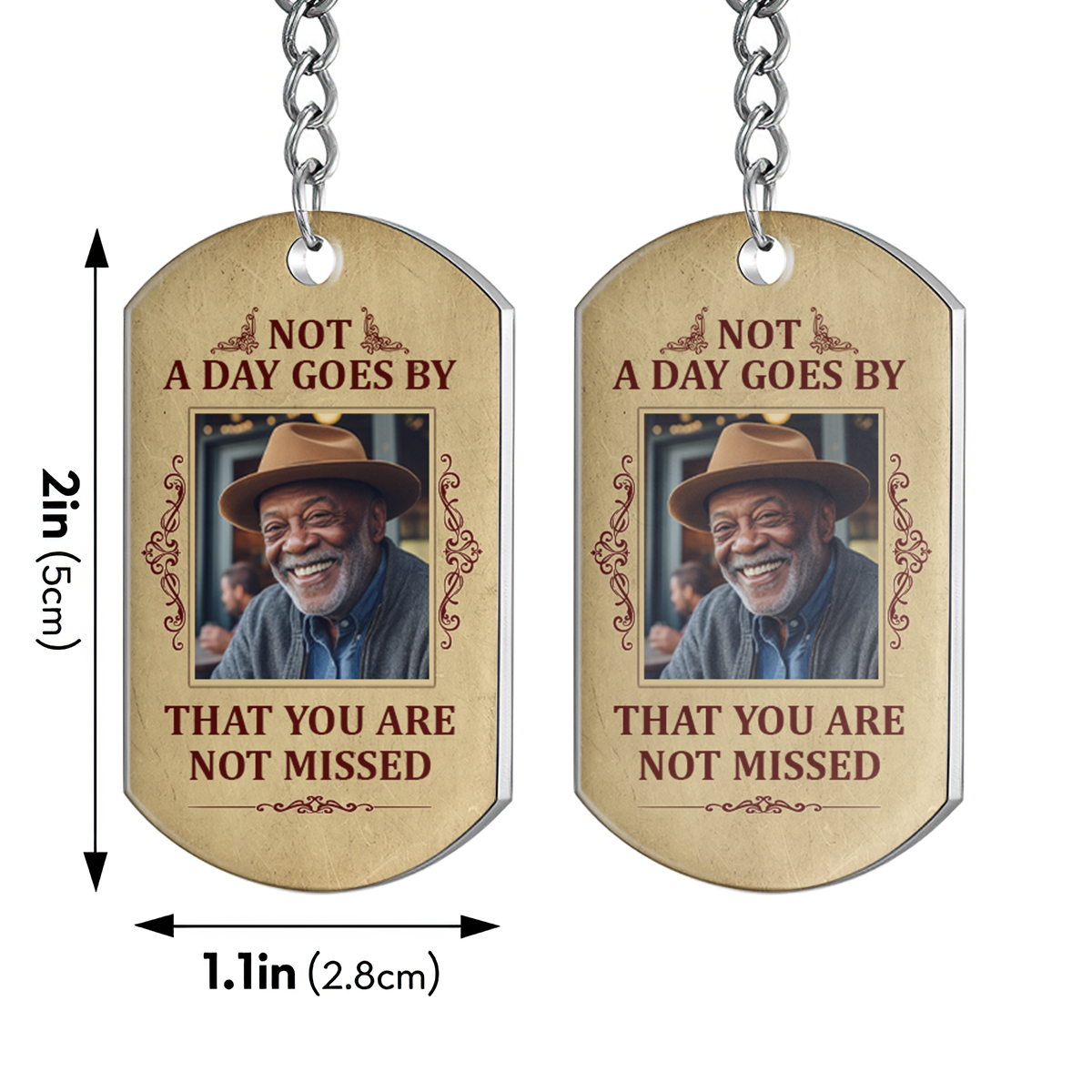 Not A Day Goes By That You Are Not Missed - Personalized Stainless Steel Keychain