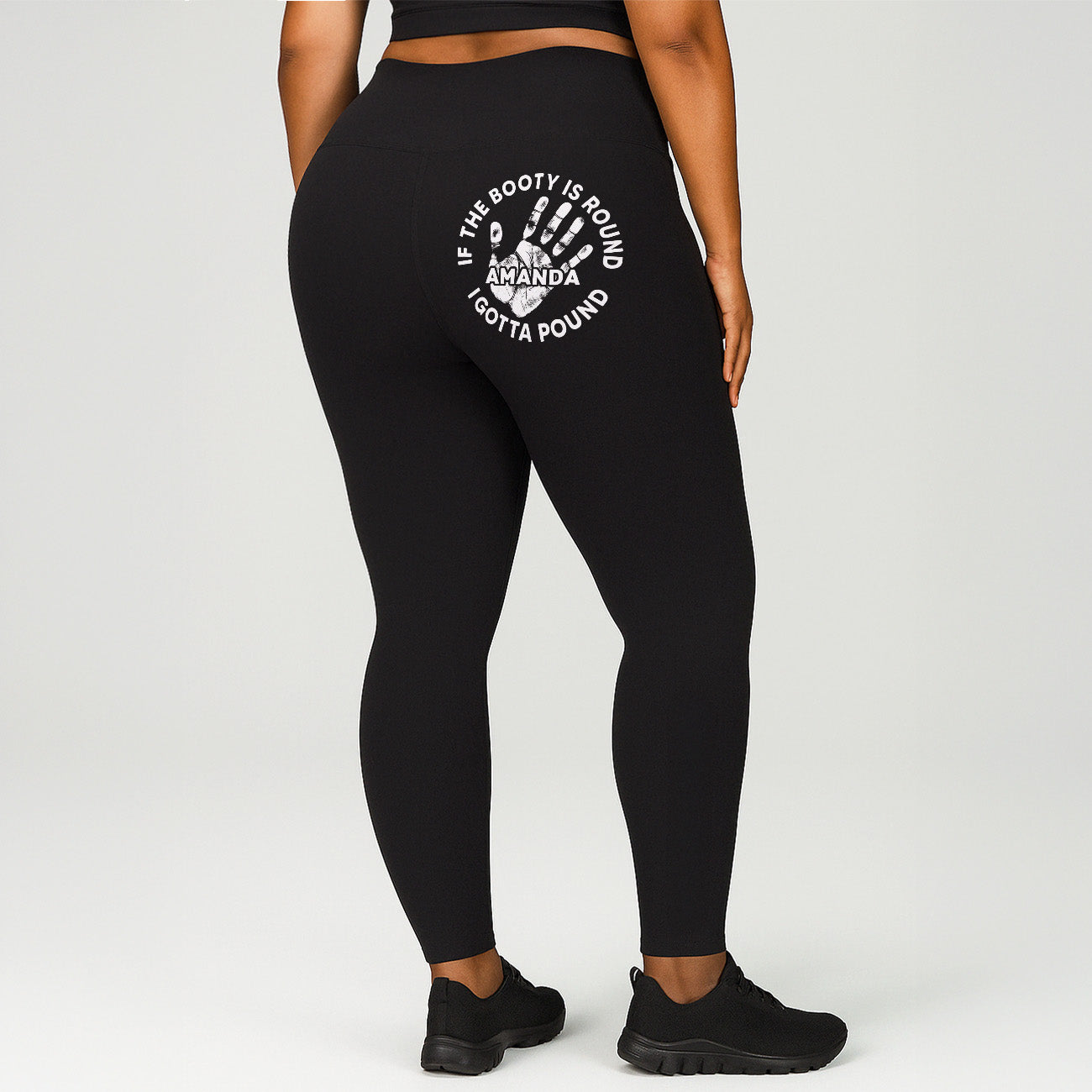 If The Booty Is Round - Personalized Leggings