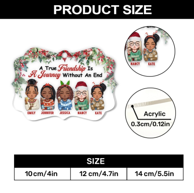 A True Friendship Is A Journey Without An End - Personalized 1-Side Acrylic Ornament
