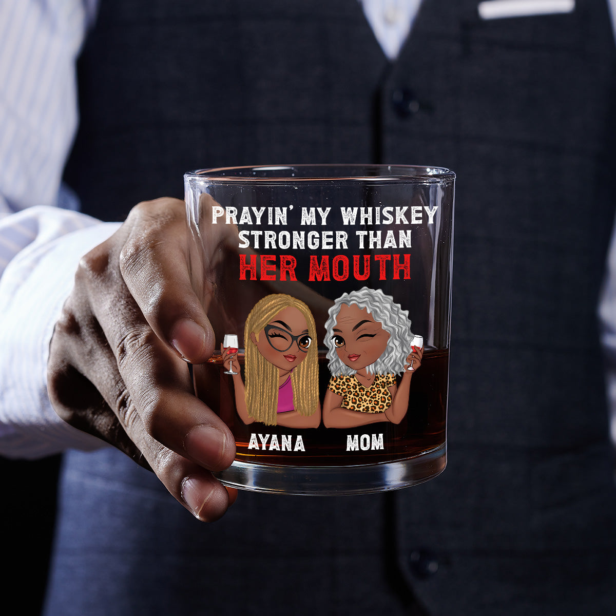 Prayin’ My Whiskey Stronger Than Her Mouth - Personalized Round Whiskey Glass
