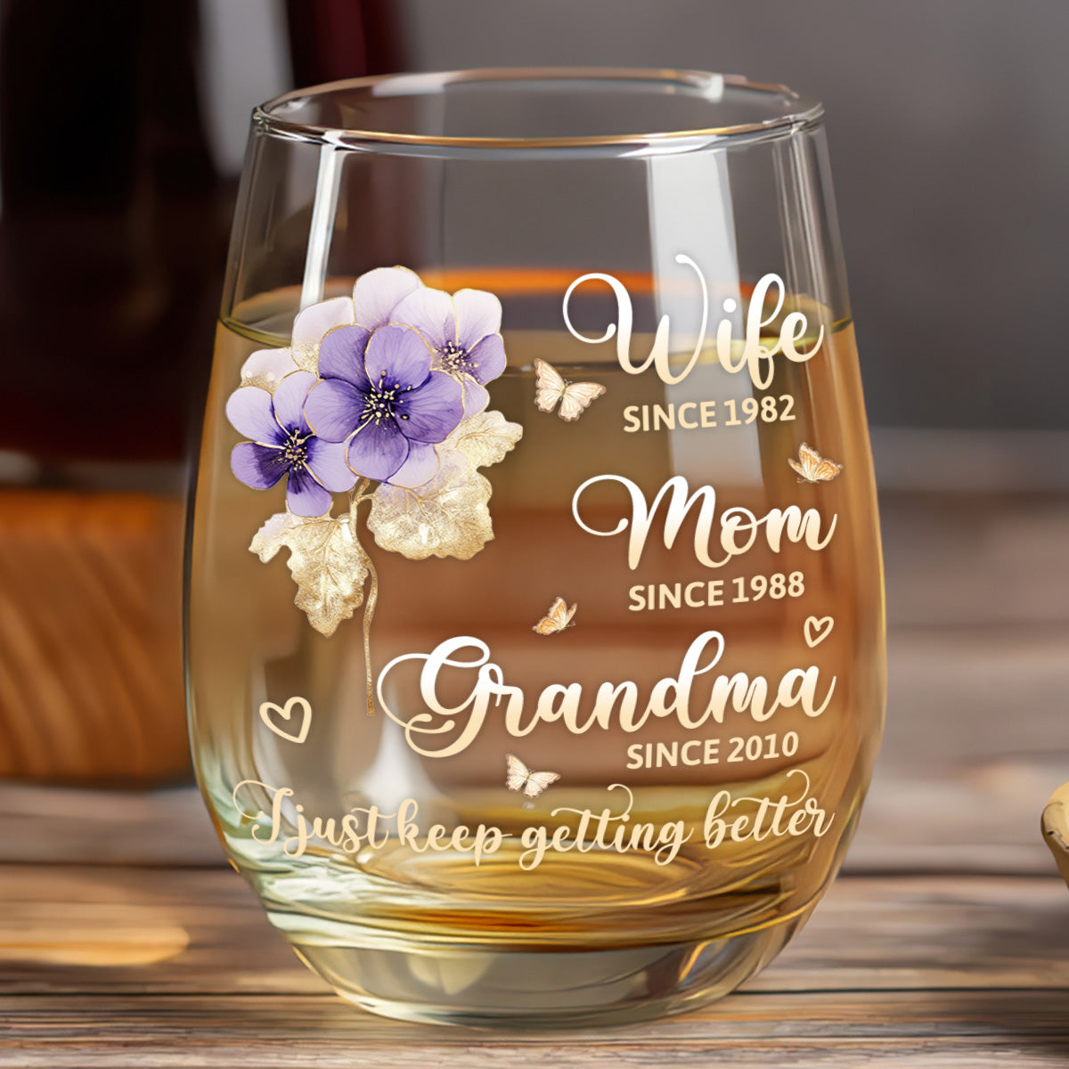 I Just Keep Getting Better - Personalized Stemless Wine Glass