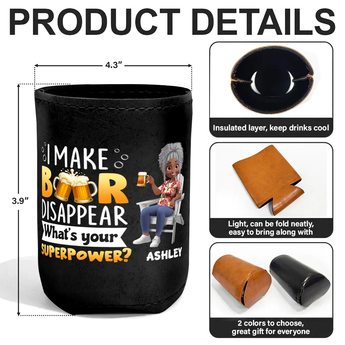 What Is Your Superpower - Personalized Leather Can Cooler
