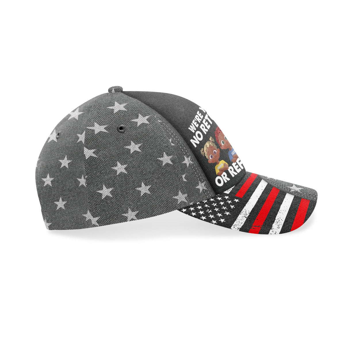 We're Yours No Returns Or Refunds - Personalized Classic Cap