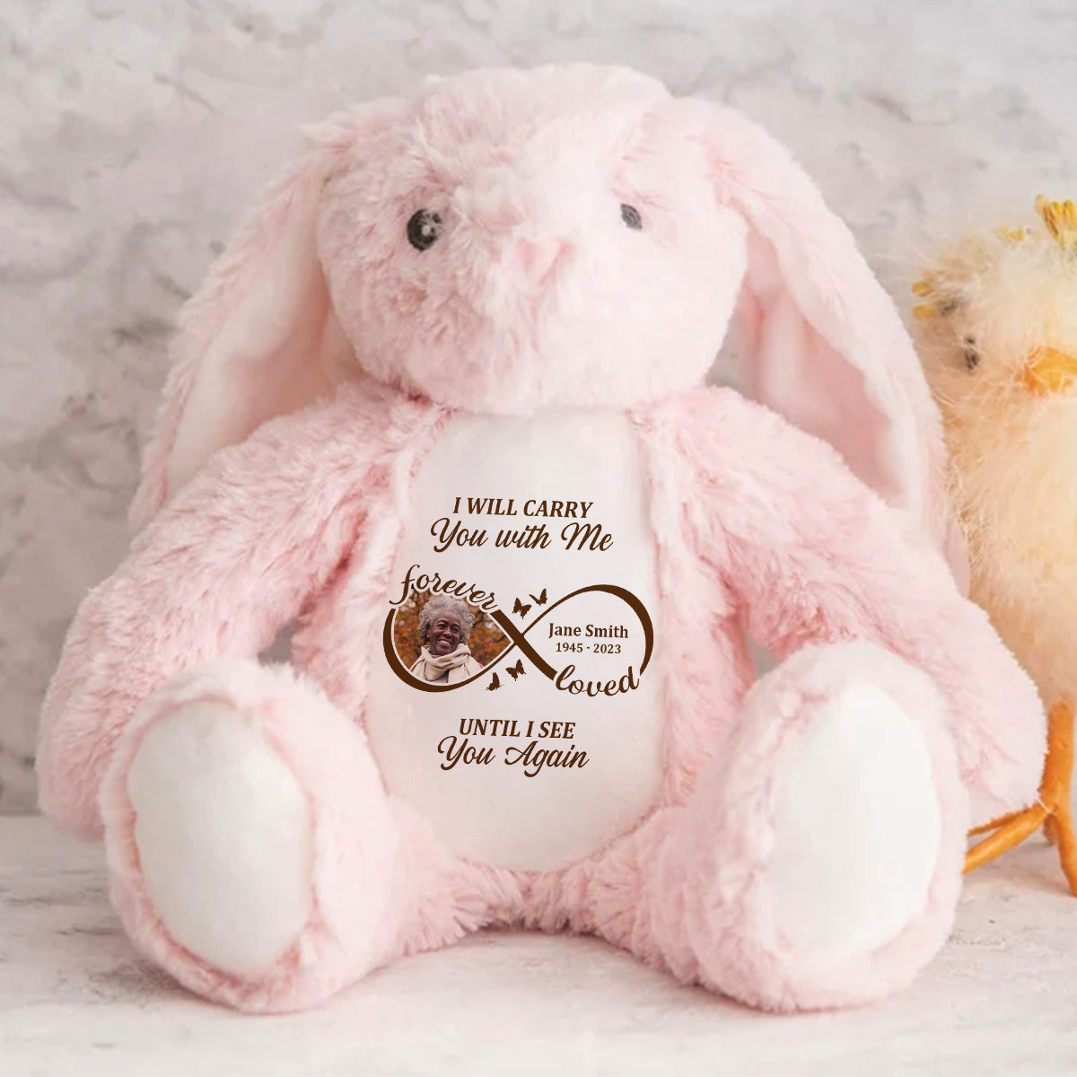 I Will Carry You With Me Until I See You Again - Personalized Stuffed Bunny