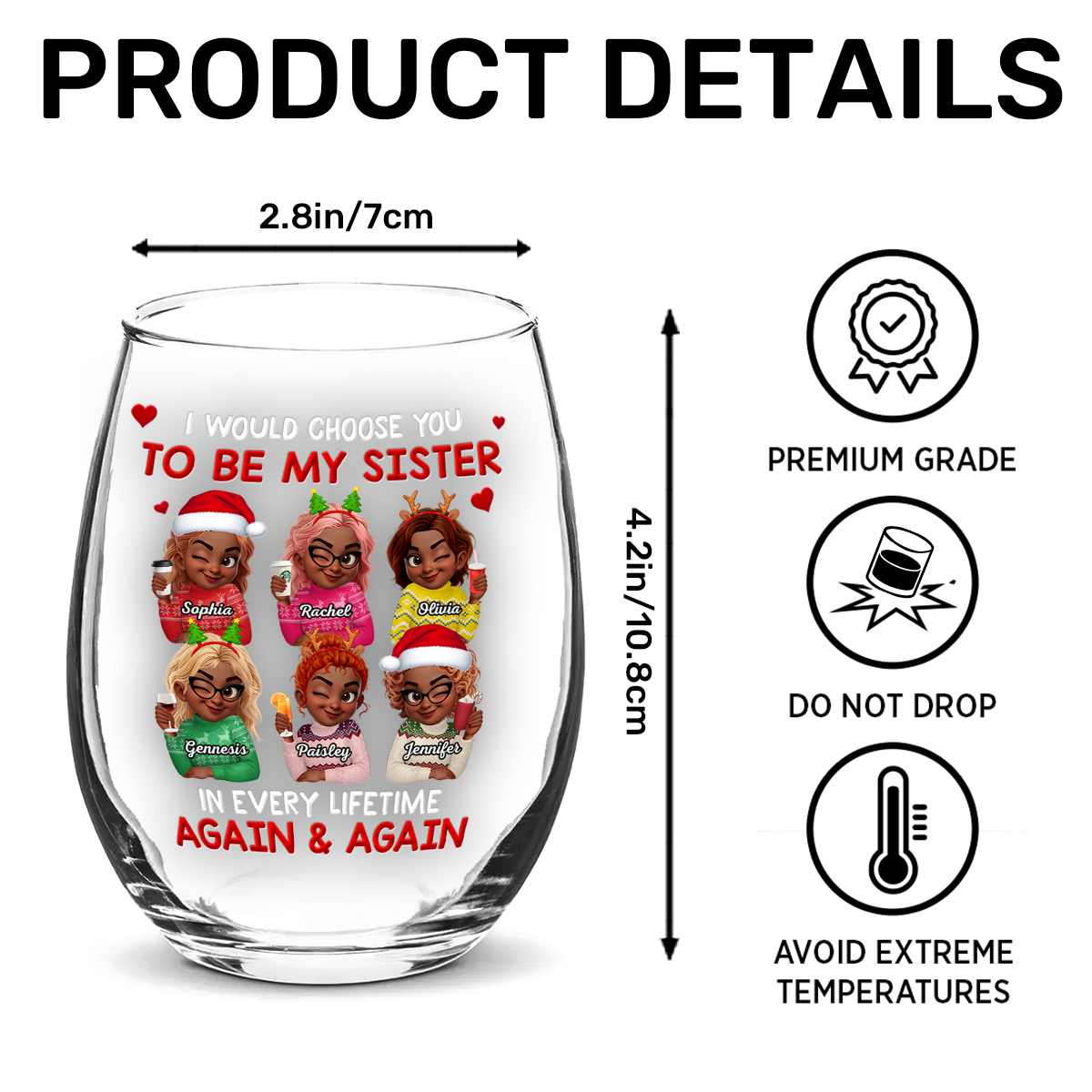 I Would Choose You To Be My Sisters - Personalized Stemless Wine Glass