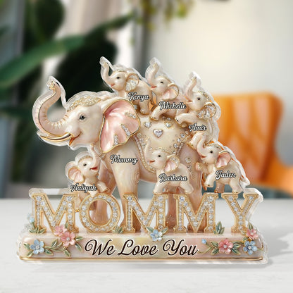 Mommy We Love You - Personalized Custom Shaped Acrylic Plaque