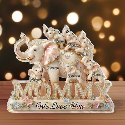Mommy We Love You - Personalized Custom Shaped Acrylic Plaque