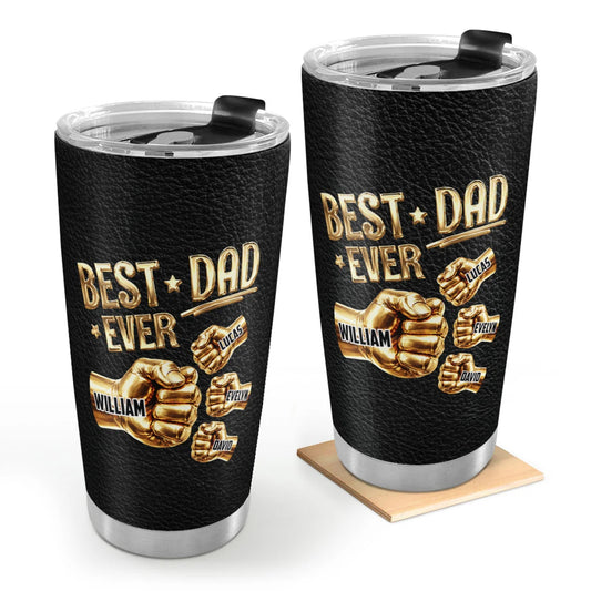 Best Dad Ever - Personalized Stainless Steel Tumbler