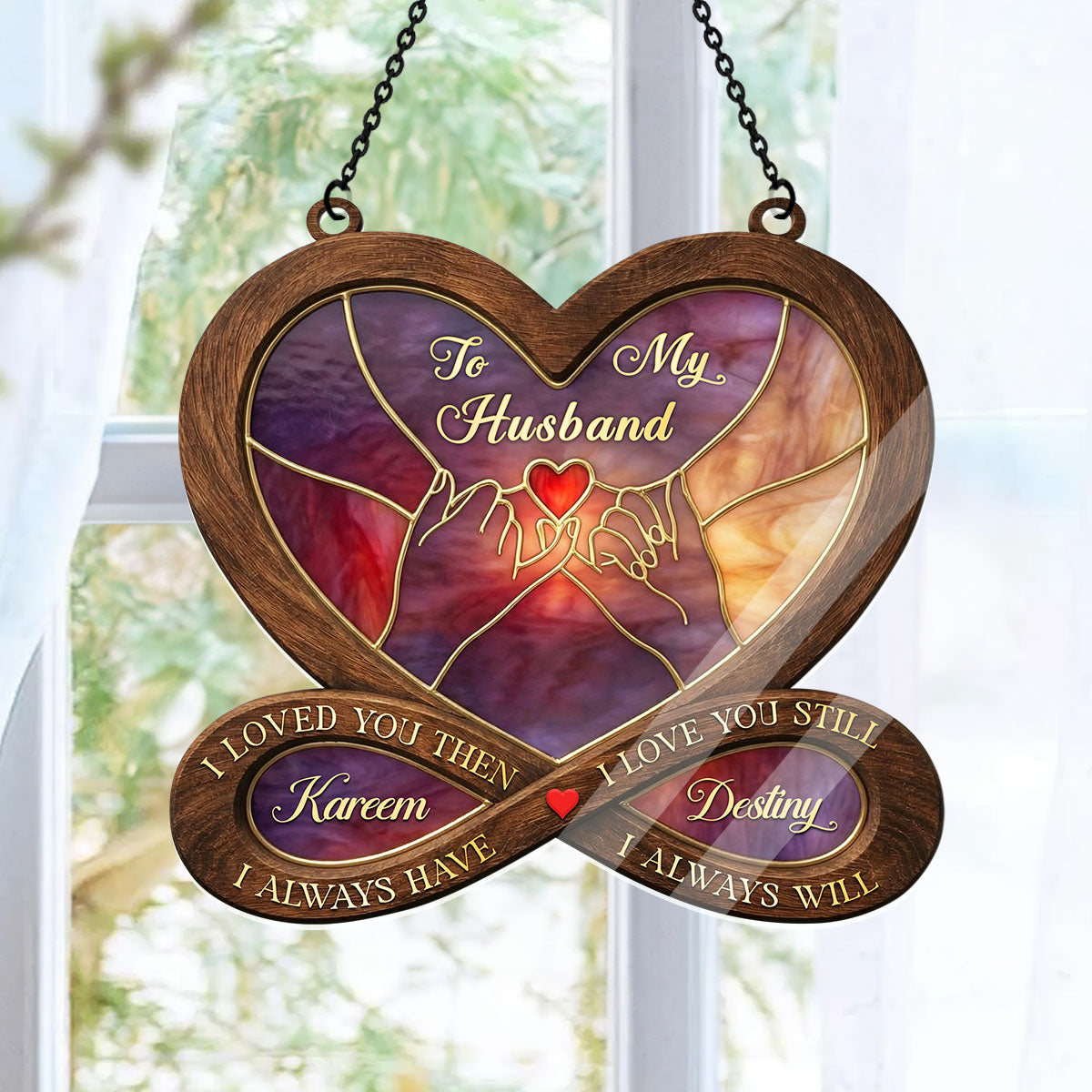 I Love You Then I Love You Still - Personalized Acrylic Suncatcher