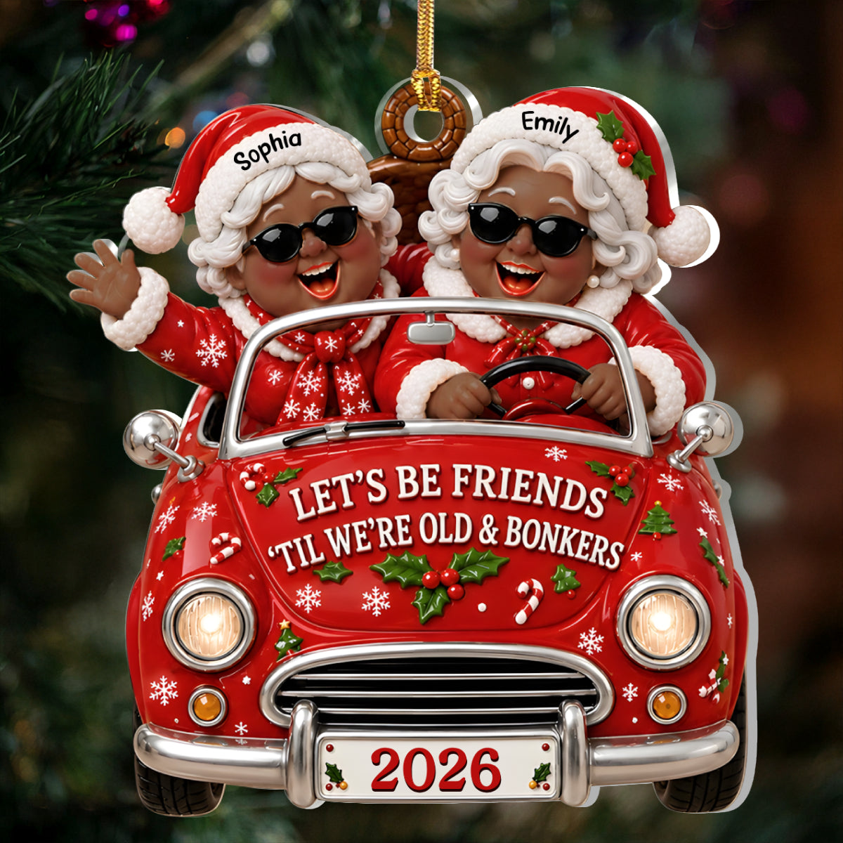 Let's Be Friends Til We're Old And Bonkers - Personalized 1-Layer Acrylic Ornament