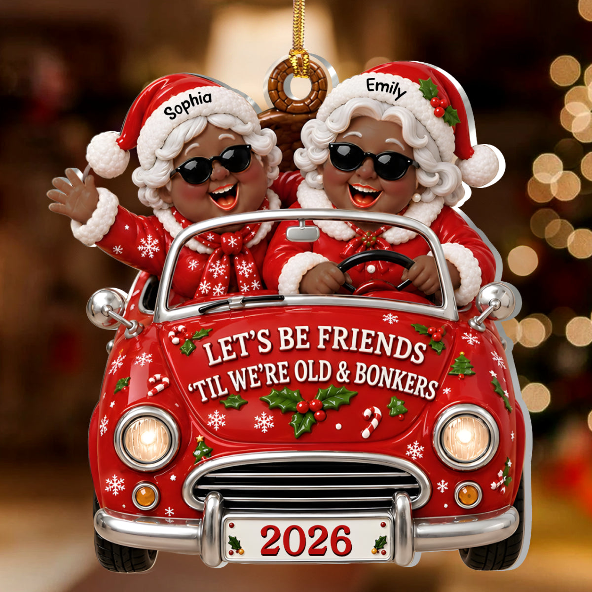 Let's Be Friends Til We're Old And Bonkers - Personalized 1-Layer Acrylic Ornament
