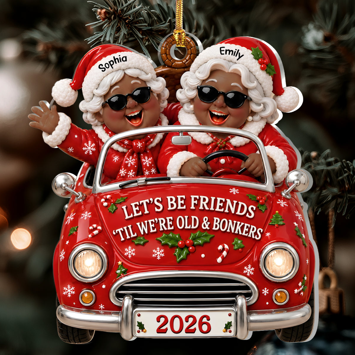 Let's Be Friends Til We're Old And Bonkers - Personalized 1-Layer Acrylic Ornament