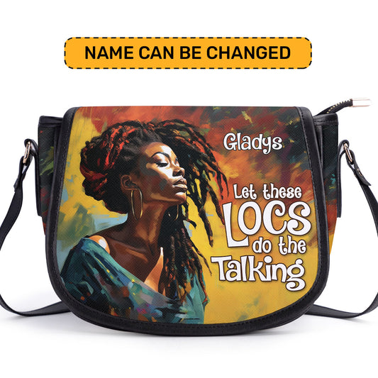 Let These Locs Do The Talking - Personalized Leather Saddle Cross Body Bag STB07