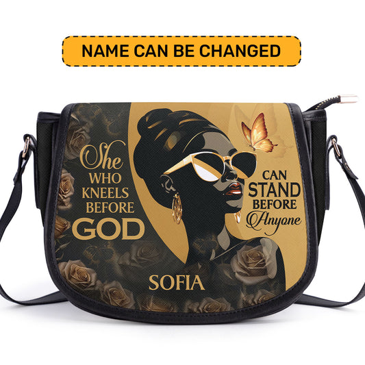 She Who Kneels Before God Can Stand Before Anyone - Personalized Leather Saddle Cross Body Bag STB10